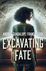 Excavating Fate (ISBN: 9781803418964)