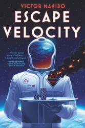 Escape Velocity (ISBN: 9781645660934)