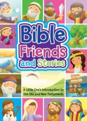 Bible Friends and Stories (ISBN: 9781423668169)