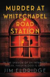 Murder at Whitechapel Road Station (ISBN: 9780749031565)