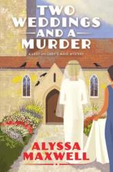 Two Weddings and a Murder (ISBN: 9781496734921)