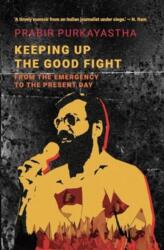 Keeping Up the Good Fight (ISBN: 9781685900755)
