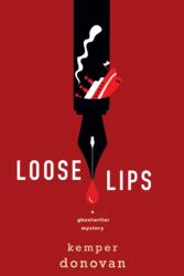 Loose Lips (ISBN: 9781496744548)