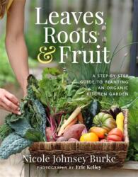 Leaves, Roots & Fruit (ISBN: 9781401978754)