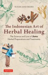 Indonesian Herbal Healing (ISBN: 9780804857734)