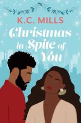 Christmas in Spite of You (ISBN: 9781957950532)