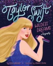 Taylor Swift: Wildest Dreams, A Biography (ISBN: 9780063399174)