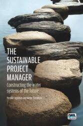The Sustainable Project Manager (ISBN: 9781789063332)