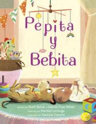 Pepita y Bebita (ISBN: 9780593705032)