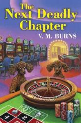 The Next Deadly Chapter (ISBN: 9781496750808)