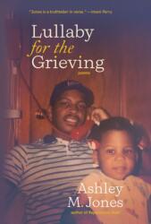 Lullaby for the Grieving (ISBN: 9798885740586)