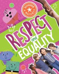 Respect and Equality (ISBN: 9781761401220)