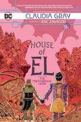 House of El Book Three: The Treacherous Hope (ISBN: 9781401296094)