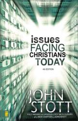 Issues Facing Christians Today - John Wyatt (ISBN: 9780310252696)