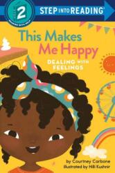 This Makes Me Happy (ISBN: 9780593434208)