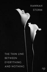 The Thin Line Between Everything and Nothing (ISBN: 9781914114021)