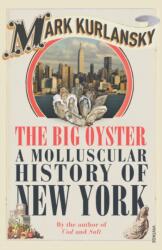 The Big Oyster (ISBN: 9780099477594)