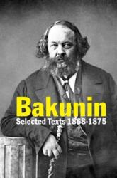 Bakunin (ISBN: 9780850367225)