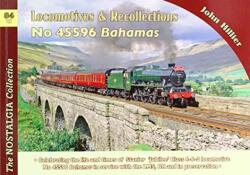 Locomotive Recollections: No 45596 Bahamas (ISBN: 9781857945096)