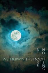 Moon Before Morning (ISBN: 9781780371016)
