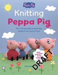 Knitting Peppa Pig (ISBN: 9781446316535)