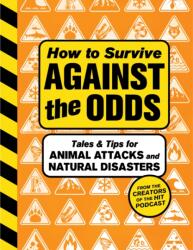 How to Survive Against the Odds (ISBN: 9780063387164)