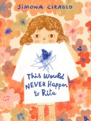 This Would Never Happen to Rita (ISBN: 9781529521016)