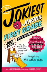 The Jokiest Joking First Grade Joke Book Ever Written. . . No Joke! (ISBN: 9781250407559)