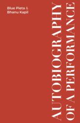 Autobiography of a Performance (ISBN: 9781068751592)
