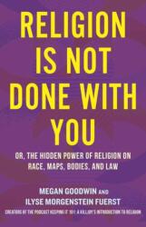 Religion Is Not Done with You (ISBN: 9780807021491)