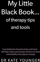 My Little Black Book. . . of therapy tips and tools (ISBN: 9781836283898)