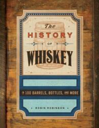The History of Whiskey (ISBN: 9781682689103)