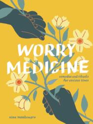 Worry Medicine (ISBN: 9781524897659)