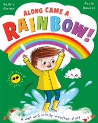 Along Came a. . . Rainbow! (ISBN: 9781800785458)
