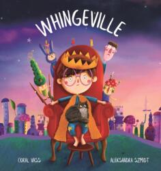 Whingeville (ISBN: 9781922943736)
