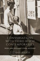 Conversations with Third Reich Contemporaries (ISBN: 9781800088641)