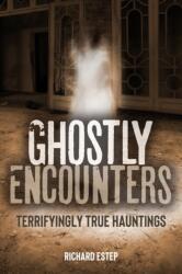 Ghostly Encounters (ISBN: 9781578598120)