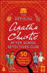 The Official Agatha Christie After School Detectives Club - Dr Gareth Moore, Laura Jayne Ayres (ISBN: 9781510231924)