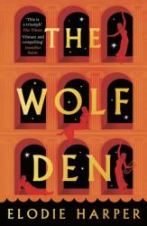 The Wolf Den - Elodie Harper (ISBN: 9781035920341)