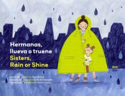 Hermanas, llueva o truene / Sisters, Rain or Shine (ISBN: 9780735845848)