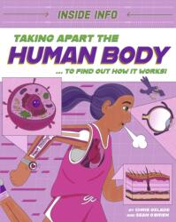 Inside Info: Taking Apart the Human Body (ISBN: 9781526327024)