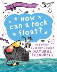 A Question of Geography: How Can a Rock Float? (ISBN: 9781526326669)