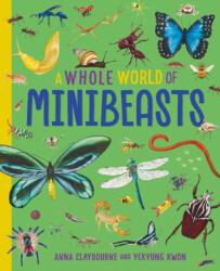 A Whole World of. . . : Minibeasts (ISBN: 9781445188539)