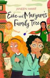 Evie and Maryam's Family Tree - Winner of the Waterstones Best Book for Younger Readers 2026 (ISBN: 9781916558410)