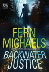 Backwater Justice (ISBN: 9781420157161)