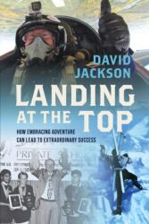 Landing at the Top (ISBN: 9781642259308)