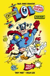 Captain LOL and Rubber Chicken (ISBN: 9781400348947)