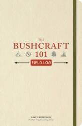 The Bushcraft 101 Field Log (ISBN: 9781507223796)