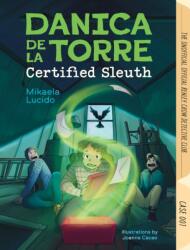 Danica dela Torre, Certified Sleuth (ISBN: 9781773218960)