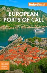 Fodor's European Cruise Ports of Call (ISBN: 9781640977464)